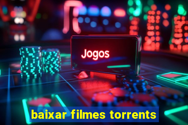 baixar filmes torrents